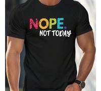 Shein Camiseta de hombre con texto "NOPE. NOT TODAY", cuello redondo, 220 g/m², para verano, de puro algodón, manga corta (1 unidad)