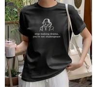 Shein Camiseta de mujer con cita divertida 2025 - "Deja de hacer drama, no eres " Camiseta gráfica, uso casual al aire libre