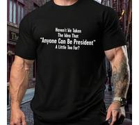 Shein Camiseta deportiva talla grande con lema político: "Cualquiera puede ser presidente", para hombre, cuello redondo, 220 g/m², para verano, de puro algo