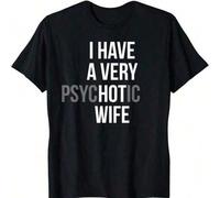 Shein Camiseta divertida de pareja casada "Tengo una esposa muy psicótica" y "Esposa caliente".