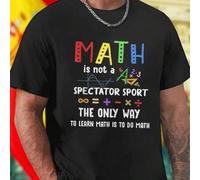 Shein Camiseta divertida hombre MATH is not a spectator sport the only way to learn math is to do math para amantes de las matemáticas transpirable ideal pa