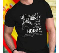 Shein Camiseta hombre All I need is this horse and that other horse and those horses over there and the horses on the other farm divertida cómoda transpirab