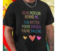 Shein Camiseta Hombre DEAR PERSON BEHIND ME YOU MATTER YOU ARE ENOUGH YOU ARE AMAZING Algodón Cómoda Streetwear Moderna Frase Positiva Inspiradora Moda Orig