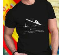 Shein Camiseta hombre divertida Titanic would not recommend this cruise terrible customer service could not complete the trip algodón alta calidad regalo or