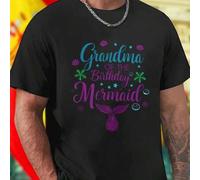 Shein Camiseta Hombre Grandma Of The Birthday Mermaid Regalo Divertido Fiesta Cumpleaños Ropa Casual Oferta Especial Idea Original Para Abuela Sorprende En