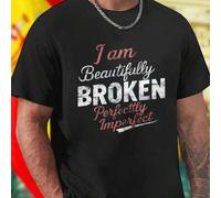 Shein Camiseta Hombre I am Beautifully Broken Perfectly Imperfect Algodón Cómoda Moda Casual Estilo Urbano Regalo Inspirador Nueva Llegada Oferta Especial P