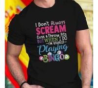 Shein Camiseta Hombre I Dont Always Scream Cuss and Throw Fits But When I Do I Am Usually Playing Bingo Divertida Regalo Original para Aficionados de Bingo
