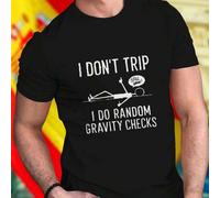 Shein Camiseta Hombre I DONT TRIP I DO RANDOM GRAVITY CHECKS STILL GOOD Algodón Casual Moda Juvenil Divertida Estilo Urbano Regalo Original Oferta Exclusiv