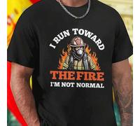 Shein Camiseta Hombre I RUN TOWARD THE FIRE I M NOT NORMAL Moda Casual Algodón Cómoda Estilo Moderno Regalo Original Oferta Exclusiva Promoción Limited Nuev