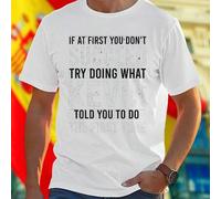 Shein Camiseta Hombre IF AT FIRST YOU DO NOT SUCCEED TRY DOING WHAT KEVIN TOLD YOU TO DO THE FIRST TIME Divertida Algodón Cómoda Moda Juvenil Regalo Origina