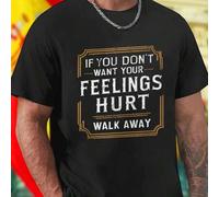 Shein Camiseta Hombre IF YOU DONT WANT YOUR FEELINGS HURT WALK AWAY Verano Moda Urbana Casual Juvenil Oferta Exclusiva Regalo Juvenil Estilo Moderno Promoc