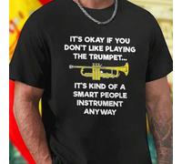 Shein Camiseta Hombre IT S OKAY IF YOU DON T LIKE PLAYING THE TRUMPET IT S KIND OF A SMART PEOPLE INSTRUMENT ANYWAY Moda Juvenil Frase Divertida Regalo Orig
