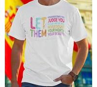 Shein Camiseta Hombre LET THEM MISUNDERSTAND YOU JUDGE YOU GOSSIP ABOUT YOU NEVER DOUBT YOUR WORTH YOUR BEAUTY keep shining Moda Casual Inspiración Autoesti