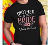Shein Camiseta Hombre MOTHER Of The BRIDE I Loved Her First Regalo Boda Original Camiseta Divertida Papá de la Novia Ropa Casual Algodón Oferta Especial Ide