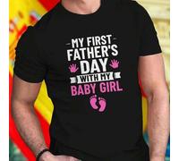 Shein Camiseta Hombre MY FIRST FATHER S DAY WITH MY BABY GIRL Regalo Especial Día del Padre Papá e Hija Algodón Suave Ropa Casual Moda Familiar Oferta Exclu