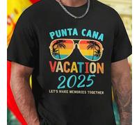 Shein Camiseta Hombre Punta Cana Vacation 2025 Let s Make Memories Together Moda Verano Casual Regalo Viaje Playa Oferta Exclusiva Diseño Moderno Promoción
