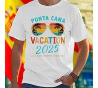 Shein Camiseta Hombre Punta Cana Vacation 2025 Let s Make Memories Together Moda Verano Casual Regalo Viaje Playa Oferta Exclusiva Diseño Moderno Promoción