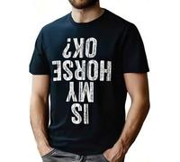 Shein Camiseta "Is My Horse OK" para amantes de la equitación. Ideal para adultos, hombres, mujeres, adolescentes y jóvenes.