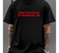 Shein Camiseta negra de manga corta con texto blanco sobre fondo rojo: "NO ME ODIES, ESO ES LO QUE ME EXCITA". Camiseta de cuello redondo para hombre, 220 g