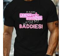 Shein Camiseta negra para mujer con estampado "I'm Playing Dress to Impress with My Baddies". Camiseta informal de manga corta y cuello redondo de algodón p