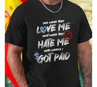 Shein Camiseta para hombre con frase One week they love me next week they hate me both weeks I got paid estilo urbano juvenil moda casual gran calidad diseñ