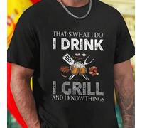 Shein Camiseta para hombre THAT S WHAT I DO I DRINK I GRILL AND I KNOW THINGS camiseta divertida casual estilo cómodo regalo ideal para parrilla barbacoa mo
