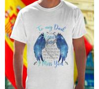 Shein Camiseta Para Hombre To my Dad in Heaven Since the day you got your wings I have never been the same your wings were ready but my heart was not I Miss