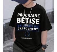 Shein Camiseta para niños con eslogan juguetón en francés PROCHAINE BETISE EN COURS DE CHARGEMENT