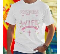 Shein Camiseta Pastors Are Special But A Pastors Wife A Blessing regalo original para hombres y esposas de pastores ropa cómoda de alta calidad ideal para e