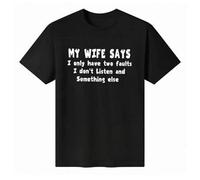 Shein Camiseta unisex de manga corta y cuello redondo, 100 % algodón. "Mi mujer dice que solo tengo dos defectos: no le hago caso y algo más". Camisetas bás