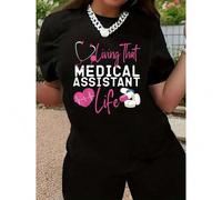 Shein Certified Medical Assistant Life Graphic Print T-shirt, Short Sleeve Crew Neck Casual Top for Summer & Spring, Women's Clothing
