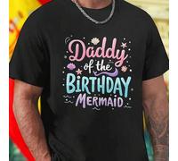 Shein Daddy of the Birthday Mermaid Camiseta Hombre Regalo Divertido para Papá Fiesta Cumpleaños Original Oferta Especial Ropa Casual Estilo Unico Idea Dife