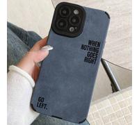 Shein Funda de teléfono de cuero azul con elementos de eslogan de moda, acabado de ante, con estampado inspirador "Cuando nada va bien, ve a la izquierda",
