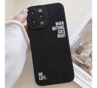 Shein Funda de teléfono negra con textura de ante y estampado de lema inspirador "Cuando nada sale bien, ve a la izquierda" para otoño/invierno, compatible