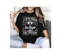 Shein If I'm The Problem Then You Might Be The Reason T-Shirt, Retro T-Shirt, Country Music Shirt, Concert Shirt, Aesthetic, Perfect Fit, Ultimate Comfort