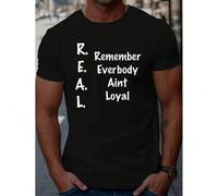 Shein Keep in mind that everyone is disloyal to monogrammed short-sleeved t-shirts, casual round-necked T-shirts, men's summer outdoor gifts Tee For Adult,