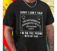 Shein Sorry I Can t Talk I m On The Phone With My Dad Camiseta Hombre Moda Casual Regalo Divertido Algodón Ropa Cómoda Juventud Yes No Goodbye Idea Original