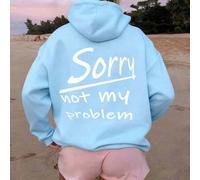 Shein Sudadera con capucha para mujer "Lo siento, ese no es mi problema" - Sudadera con texto prominente impreso en la espalda, sudadera con capucha con bol