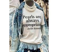 Shein White Printed Cotton T-Shirt With Large "Pearls Are Always Appropriate - Jacqueline Kennedy" Print