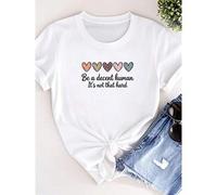 Shein women t-shirt print Be A Decent Hu Shirt It's Not That Hard Be Kind Shirt Inclusion Matters Inclusion Shirt Be Nice Shirt Be The Good Shirt Be A Kind