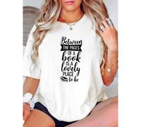 Shein women t-shirt print Between The Pages Of A Book Is A Lovely Place To Be Sweatshirt, Book Lover Sweater, Reader Hoodie, Bookworm Lover Gift, Reading Lo