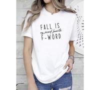 Shein women t-shirt print Fall Is My Second Favorite F-Word Shirt Gift For Fall Lover, Funny Saying Shirt, Fall Aesthetic Shirt,Autumn Vibes Sweatshirt,Hell