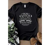 Shein women t-shirt print Halloween Holiday Shirt - I'm The Witch I Was Born To Be - Magic, Happy, Wild, Free - T-shirt, Sweatshirt, Hoodie female Breathabl