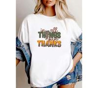 Shein women t-shirt print In All Things Give Thanks Sweatshirt and Hoodie, Thankful Sweatshirt, Thankful grateful Hoodie, Thanksgiving sweater women, Fall