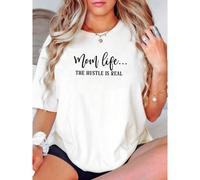 Shein women t-shirt print Mom Life The Hustle Is Real Shirt, Mother's Day Shirt, Funny Mom Shirts, Mother To Be Shirt, Mothers Day Gift, Cool Mom Shirts, Mo