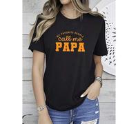 Shein women t-shirt print My Favorite People Call Me Papa Shirt, Fathers Day Papa Gift Tshirt, Funny Papa Shirt, Papa Birthday Tshirt, Papa Tee, Papa Tshirt