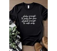 Shein women t-shirt print summer ® Holy Enough to Pray for You Shirt, Faith Shirt, Christian Shirt, Bible Verse Shirt Stretched female Stylish Breathable de