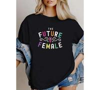 Shein women t-shirt print The Future Is Female Shirt, Empowered Women T-Shirt, Feminism Shirt, Gift For Wo, Feminist Slogan T-Shirt, Girl Power Shirt, Femin
