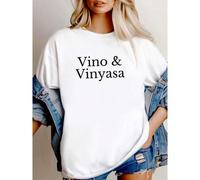 Shein women t-shirt print Wine and Yoga T-shirt Vino and Vinyasa Cute Yoga Wine Drinking Shirt Girl Wine Trip Yoga Vacation Tee Wine Country Bachelorette We