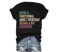 Shein Women's Casual Short Sleeve T-Shirt - Loose Fit, Crew Neck, Cotton, Machine Washable, Summer Essential with Fun Letter Print "Being a Functional Adult